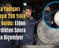 Ata Yadigarı Yaklaşık 200 Yıllık ‘Sini’ Buldu: Elden Geçirdikten Sonra Paha Biçemiyor