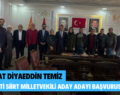 AVUKAT DİYAEDDİN TEMİZ AK PARTİ SİİRT MİLLETVEKİLİ ADAY ADAYI BAŞVURUSU YAPTI