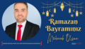 BAĞIMSIZ SİİRT MİLLETVEKİLİ ADAYI EDİP EKER’DEN RAMAZAN BAYRAMI MESAJI