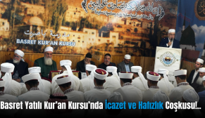 Basret Yatılı Kur’an Kursu’nda İcazet ve Hafızlık Coşkusu!..