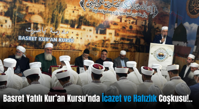 Basret Yatılı Kur’an Kursu’nda İcazet ve Hafızlık Coşkusu!..