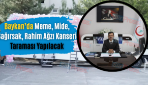 Baykan’da Meme, Mide, Bağırsak, Rahim Ağzı Kanseri Taraması Yapılacak