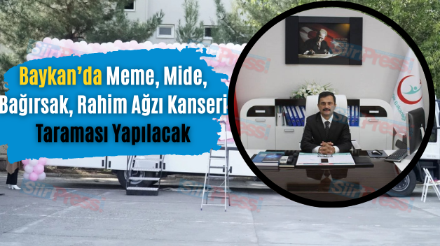 Baykan’da Meme, Mide, Bağırsak, Rahim Ağzı Kanseri Taraması Yapılacak