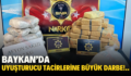 Baykan’da Uyuşturucu Tacirlerine Büyük Darbe!..