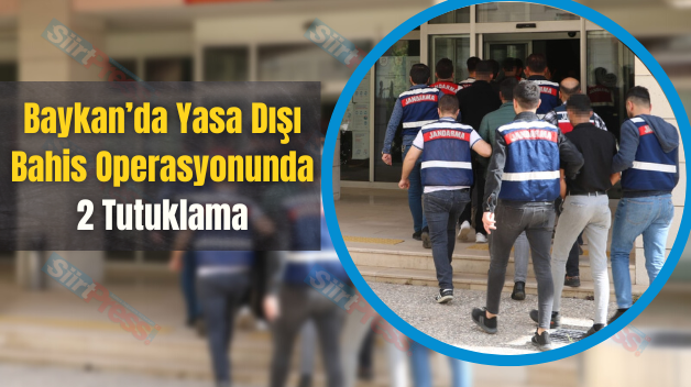 Baykan’da Yasa Dışı Bahis Operasyonunda 2 Tutuklama