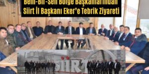 Bem-Bir-Sen Bölge Başkanlarından Siirt İl Başkanı Eker’e Tebrik Ziyareti