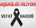 VEFAT VE BAŞSAĞLIĞI…