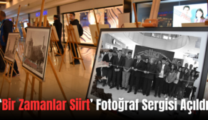 ‘Bir Zamanlar Siirt’ Fotoğraf Sergisi Açıldı