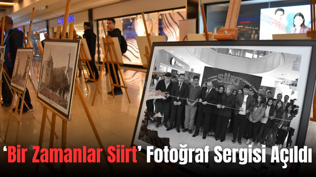 ‘Bir Zamanlar Siirt’ Fotoğraf Sergisi Açıldı