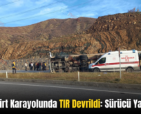 Bitlis-Siirt Karayolunda TIR Devrildi: Sürücü Yaralandı