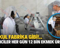 Bu Okul Fabrika Gibi!.. Öğrenciler Her Gün 12 Bin Ekmek Üretiyor