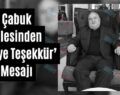 Çabuk Ailesinden ‘Taziye Teşekkür’ Mesajı