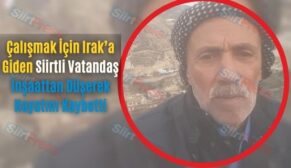 Çalışmak İçin Irak’a Giden Siirtli Vatandaş İnşaattan Düşerek Hayatını Kaybetti