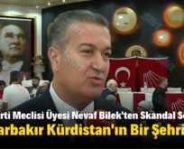 CHP Parti Meclisi Üyesi Nevaf Bilek’ten Skandal Sözler: “Diyarbakır Kürdistan’ın Bir Şehridir”