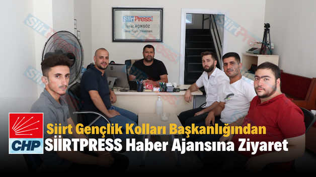 CHP Siirt Gençlik Kolları Başkanlığından SİİRTPRESS Haber Ajansına Ziyaret