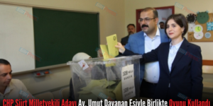 CHP Siirt Milletvekili Adayı Av. Umut Dayanan Eşiyle Birlikte Oyunu Kullandı