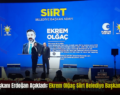 Cumhurbaşkanı Erdoğan Açıkladı: Ekrem Olğaç Siirt Belediye Başkan Adayı Oldu