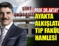 YASİN AKTAY’DAN AYAKTA ALKIŞLATAN TIP FAKÜLTESİ HAMLESİ