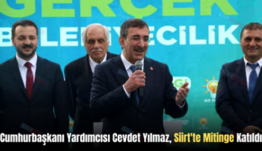 Cumhurbaşkanı Yardımcısı Cevdet Yılmaz, Siirt’te Mitinge Katıldı