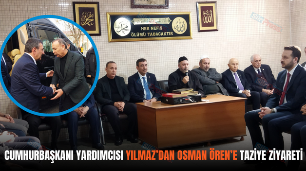 CUMHURBAŞKANI YARDIMCISI YILMAZ’DAN OSMAN ÖREN’E TAZİYE ZİYARETİ