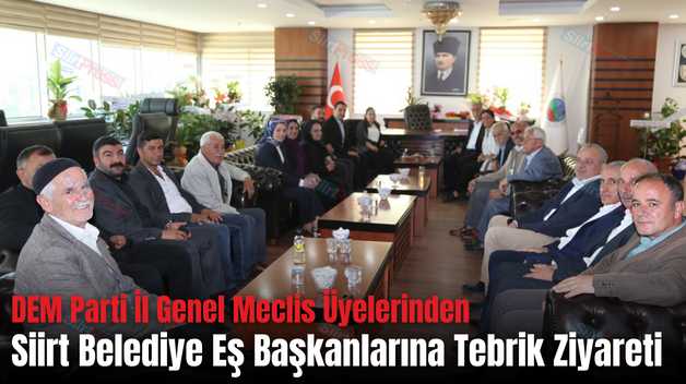 DEM Parti İl Genel Meclis Üyelerinden Siirt Belediye Eş Başkanlarına Tebrik Ziyareti