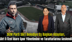 DEM Parti Siirt Belediye Eş Başkan Adayları, Siirt İl Özel İdare Spor Yönetimine ve Taraftarlarına Seslendi!