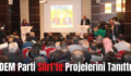 DEM Parti Siirt’te Projelerini Tanıttı