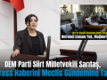 DEM Parti Siirt Milletvekili Sarıtaş, SiirtPress Haberini Meclis Gündemine Taşıdı!..