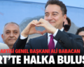 DEVA PARTİSİ GENEL BAŞKANI ALİ BABACAN SİİRT’TE HALKA BULUŞTU