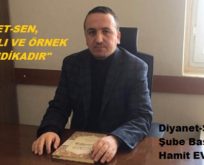 “DİYANET-SEN BAŞARILI VE ÖRNEK BİR SENDİKADIR!”