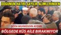 ŞEYH MUİNİDDİN AYDIN, BÖLGEDE KÜS AİLE BIRAKMIYOR