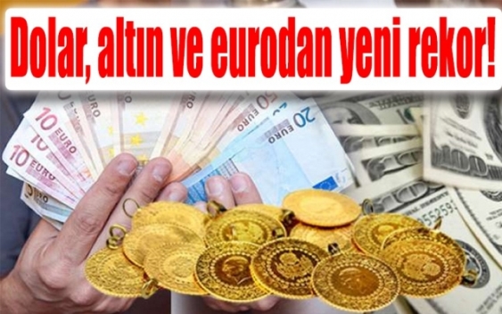 DOLAR, ALTIN VE EURODAN YENİ REKOR! KUR 12 LİRAYI GÖRDÜ