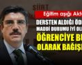 EĞİTİM AŞIĞI AKTAY, DERSTEN ALDIĞI ÖDENEĞİ MADDİ DURUMU İYİ OLMAYAN ÖĞRENCİYE BURS OLARAK BAĞIŞLADI