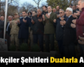 Ekmekçiler Şehitleri Dualarla Anıldı