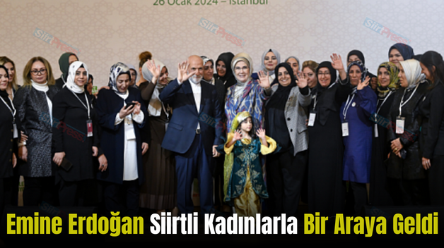 Emine Erdoğan Siirtli Kadınlarla Bir Araya Geldi