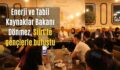 Enerji ve Tabii Kaynaklar Bakanı Dönmez, Siirt’te gençlerle buluştu