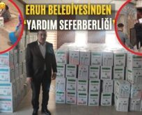 Eruh Belediyesinden ‘Yardım Seferberliği’