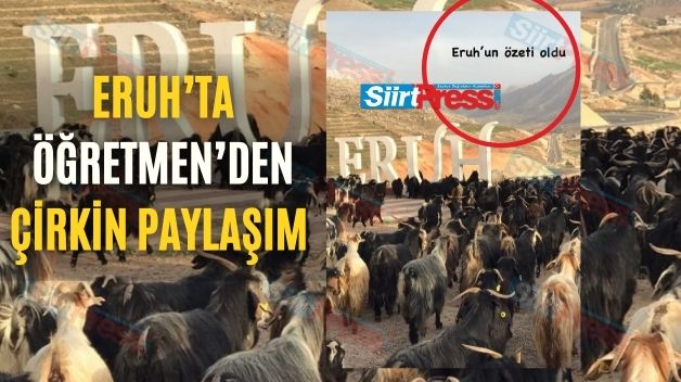 Eruh’ta Öğretmen’den Çirkin Paylaşım Tepki Gördü