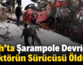 Eruh’ta Şarampole Devrilen Traktörün Sürücüsü Öldü