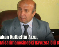 Eski Bakan Kutbettin Arzu, TBMM Misafirhanesindeki Havuzda Ölü Bulundu