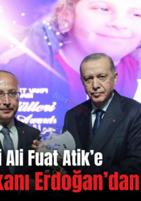 Eski Siirt Valisi Ali Fuat Atik’e Cumhurbaşkanı Erdoğan’dan Vefa Ödülü!..