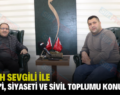 FATİH SEVGİLİ İLE SİİRT’İ, SİYASETİ VE SİVİL TOPLUMU KONUŞTUK