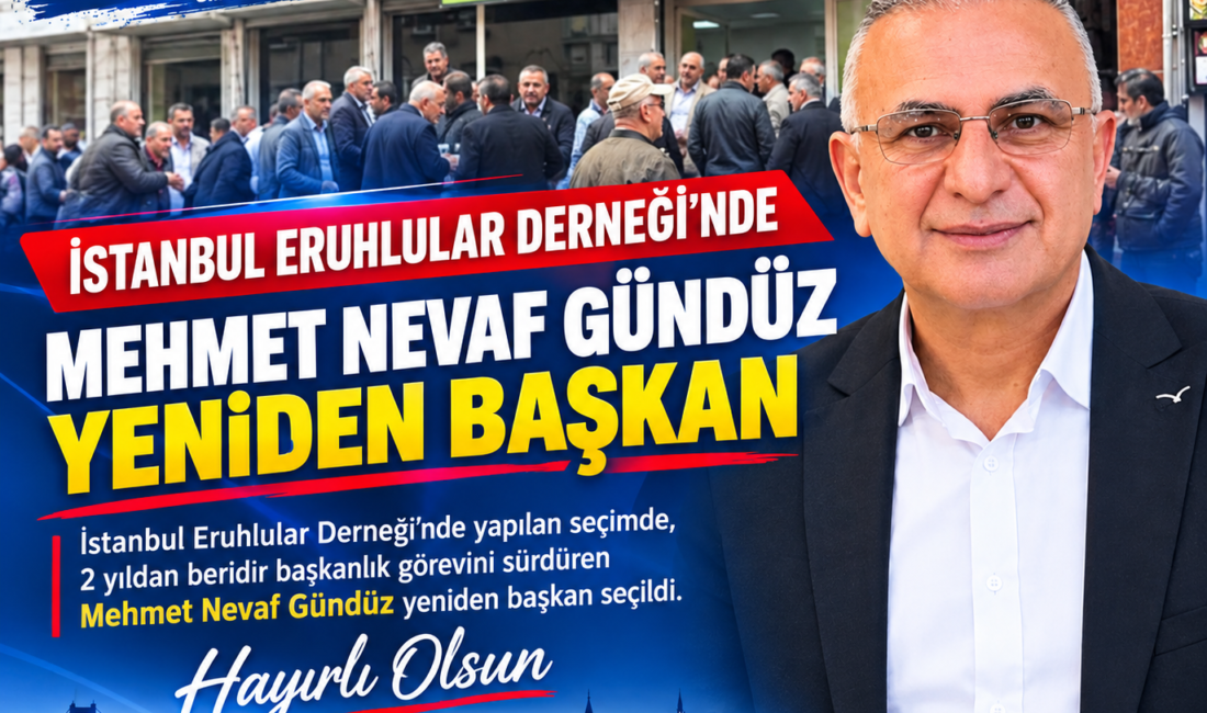İstanbul Eruhlular Derneği’nde gerçekleştirilen olağan seçimde, yaklaşık 2 yıldır başkanlık