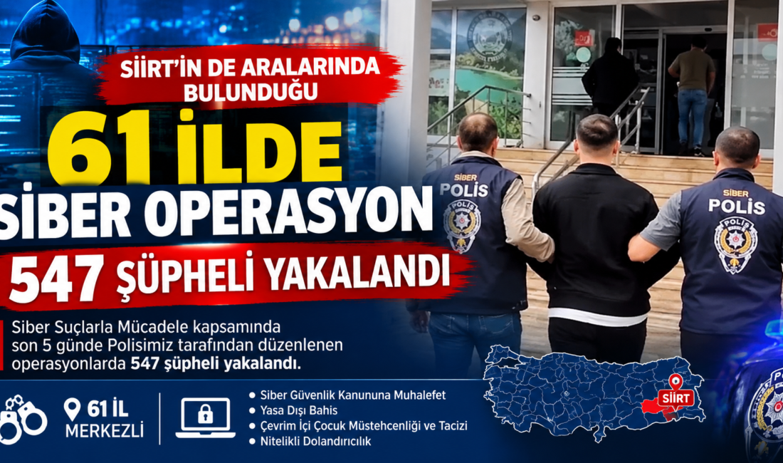 Emniyet Genel Müdürlüğü Siber Suçlarla Mücadele Daire Başkanlığı koordinesinde, Siirt’in