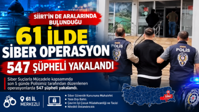 Emniyet Genel Müdürlüğü Siber Suçlarla Mücadele Daire Başkanlığı koordinesinde, Siirt’in