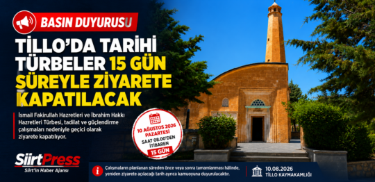 Siirt’in Tillo ilçesinde bulunan ve bölgenin önemli inanç ve kültür