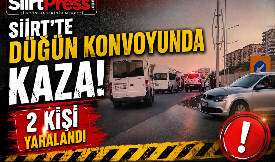 Siirt'te düğün konvoyuna katılan bir aracın karıştığı trafik kazasında 2