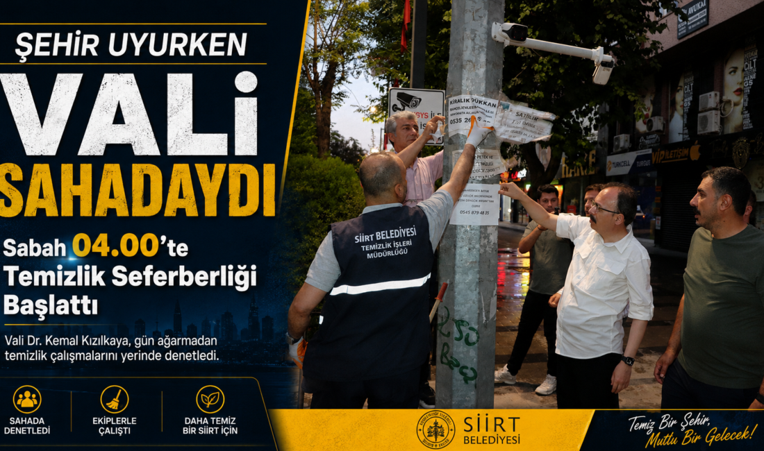 Siirt Belediyesi tarafından kent genelinde yürütülen "Temizlik Seferberliği" çalışmaları, Vali