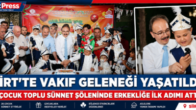 Siirt'te, Vakıflar Genel Müdürlüğü öncülüğünde ve Vakıflar Bölge Müdürlüğü koordinasyonunda