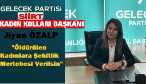 ÖZALP, “ÖLDÜRÜLEN KADINLARA ŞEHİTLİK MERTEBESİ VERİLSİN”